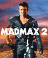 Смотреть Онлайн Безумный Макс 2: Воин дороги / Mad Max 2: The Road Warrior [1981]